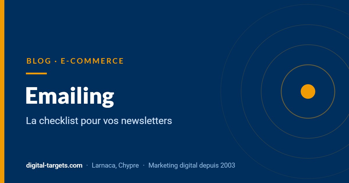 Checklist emailing : réussir vos newsletters