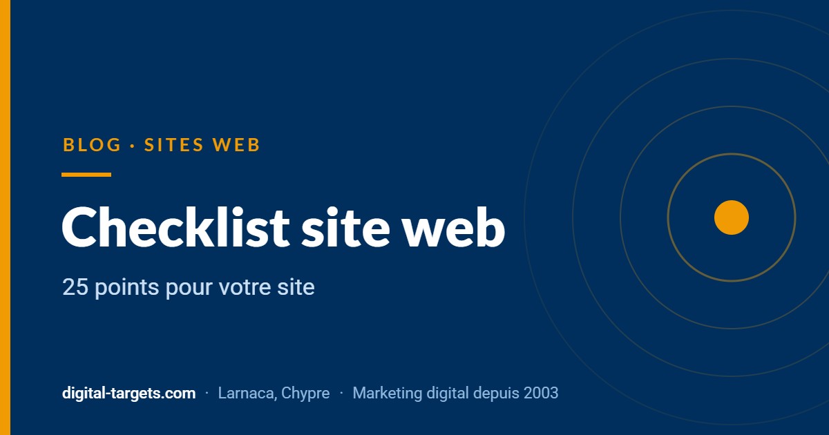 Checklist site web : 25 points pour un site qui se fait trouver et convainc
