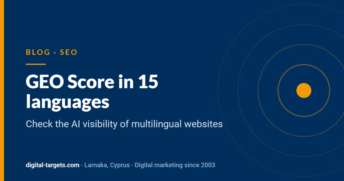 GEO Score in 15 languages: check the AI visibility of multilingual websites – Digital Targets Blog