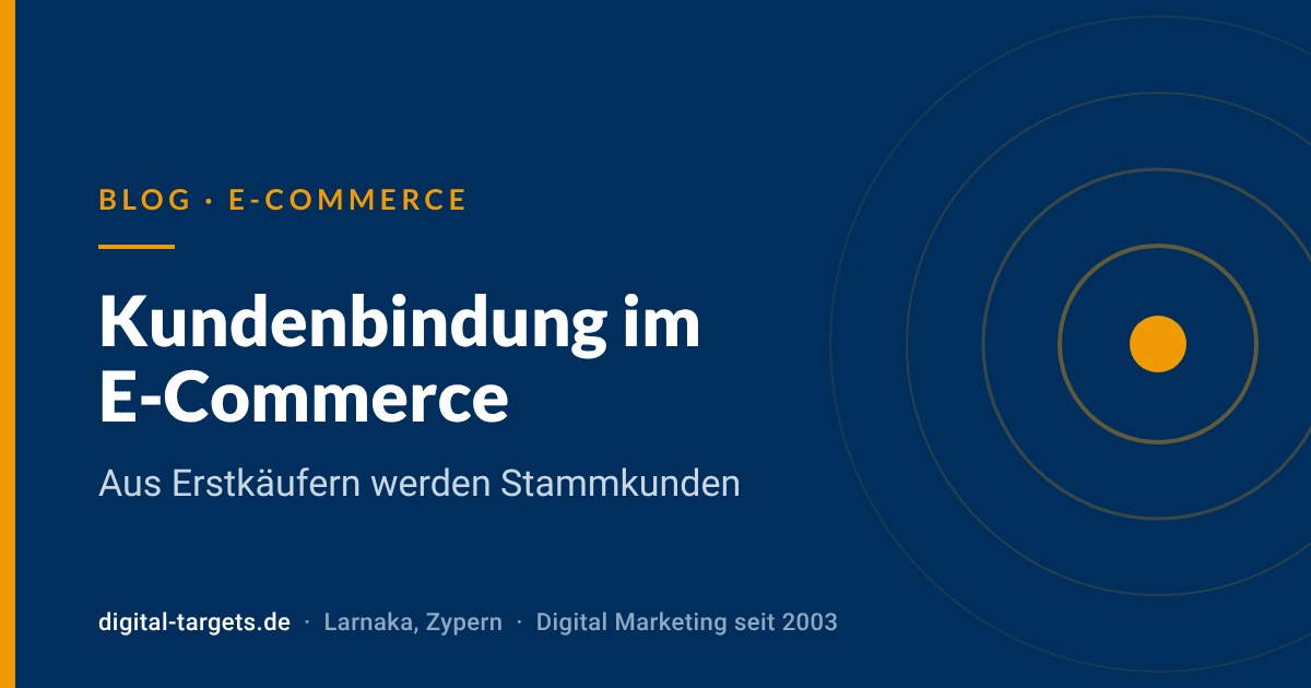 Kundenbindung im E-Commerce: So werden Erstkäufer zu Stammkunden