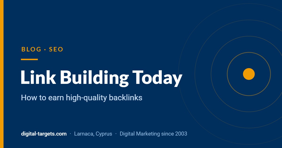 Link Building Today: how to earn high-quality backlinks – Digital Targets Blog