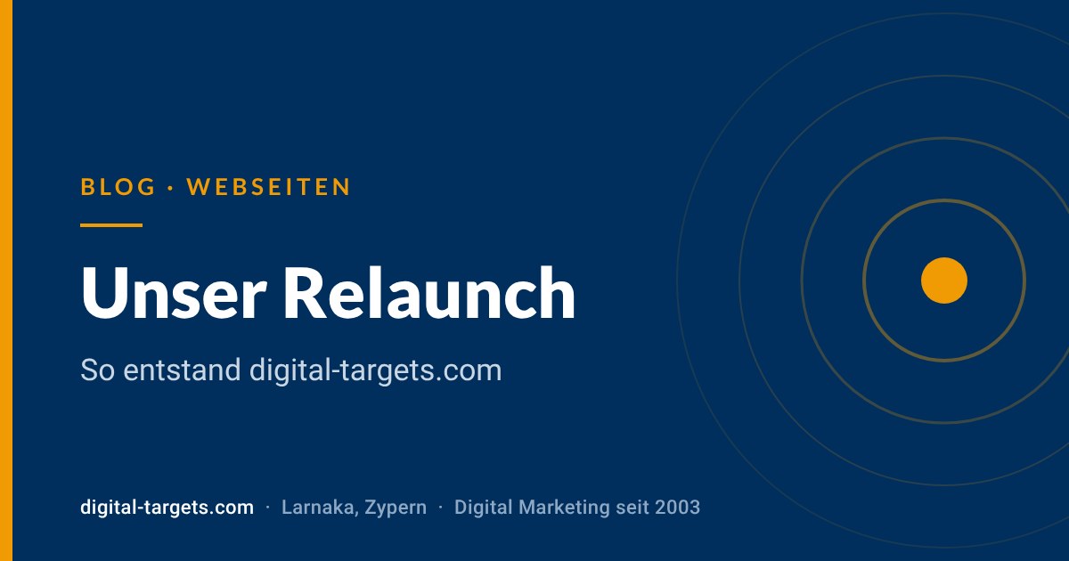 Relaunch von digital-targets.com: Unser Erfahrungsbericht