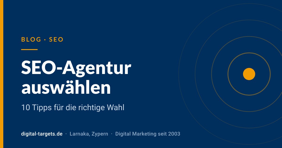 Die richtige SEO-Agentur auswählen: 10 Tipps